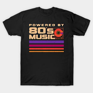 Powered By 80s Music T-Shirt